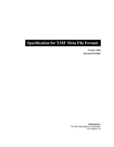 Specification for XMF Meta File Format Version 1.00a RevisedPublished by: The MIDI Manufacturers Association