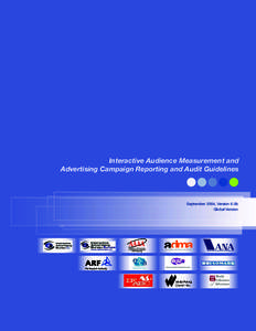 Interactive Audience Measurement and Advertising Campaign Reporting and Audit Guidelines September 2004, Version 6.0b Global Version