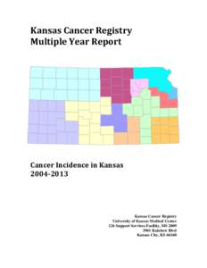 Kansas Cancer Registry Multiple Year Report Cancer Incidence in Kansas