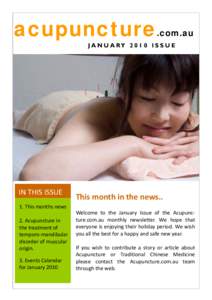 acupuncture.com.au J A N U A RYI S S U E IN THIS ISSUE  1. This months news   
