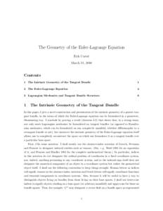 The Geometry of the Euler-Lagrange Equation Erik Curiel March 11, 2010 Contents 1 The Intrinsic Geometry of the Tangent Bundle