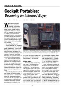 PILOT’S GUIDE  Cockpit Portables: Becoming an Informed Buyer B y