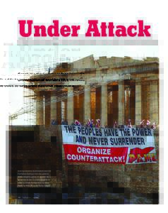 Greek_JulAug:14 PM Page 14  Under Attack Greek medical workers face incredible odds to save their national healthcare s