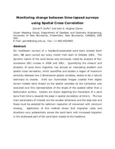 Application of Current Measurement and Time Lapsed Bathymetric Multibeam Surveying to Investigation of a Banner Bank, Mispec B