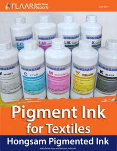Trade Show  June 2014 Pigment Ink for Textiles