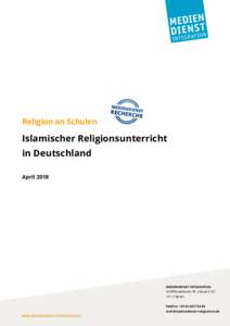 Religion an Schulen  Islamischer Religionsunterricht   in Deutschland April 2018