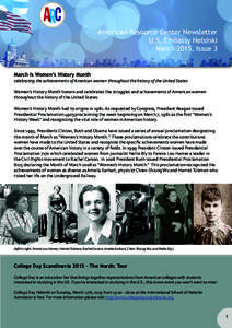 American Resource Center Newsletter U.S. Embassy Helsinki March 2015, Issue 3 March Is Women’s History Month
