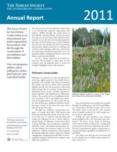 The Xerces Society  FOR INVERTEBRATE CONSERVATION Annual Report The Xerces Society