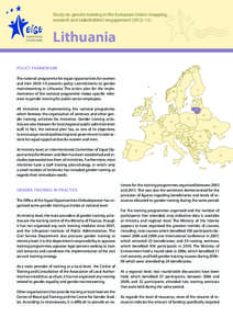 Study on gender training in the European Union: mapping, research and stakeholders’ engagement (2012–13) Lithuania POLICY FRAMEWORK The national programme for equal opportunities for women