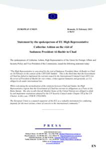 EUROPEA/ U/IO/  Brussels, 21 February 2013 AStatement by the spokesperson of EU High Representative
