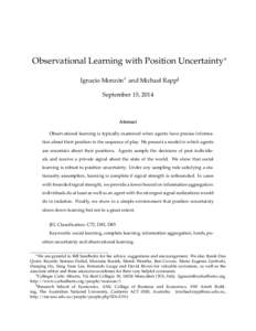 Observational Learning with Position Uncertainty∗ ´ † and Michael Rapp‡ Ignacio Monzon September 15, 2014  Abstract