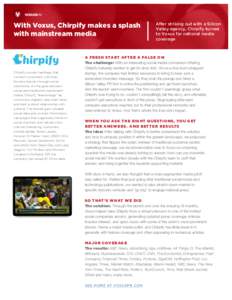 With Voxus, Chirpify makes a splash with mainstream media Chirpify powers hashtags that connect consumers with their favorite brands through social