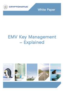 White Paper  EMV Key Management – Explained  EMV Key Management