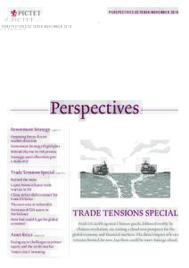 PERSPECTIVES OCTOBER /NOVEMBERPerspectives Investment Strategy – pages 3-7 Opposing forces dictate market direction