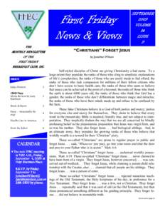 First Friday News & Views THE MONTHLY NEWSLETTER  “CHRISTIANS” FORGET JESUS