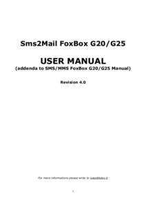 Sms2Mail FoxBox G20/G25  USER MANUAL (addenda to SMS/MMS FoxBox G20/G25 Manual) Revision 4.0