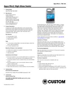 Aqua Mix® / TDS­161  Aqua Mix® High­Gloss Sealer 1  Product Name