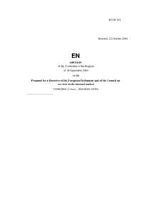 European Union directives / Law / Europe / Directive on services in the internal market / Country of origin principle / Internal Market / Posted Workers Directive / Government procurement in the European Union / Water supply and sanitation in the European Union / European Union law / International trade / European Union