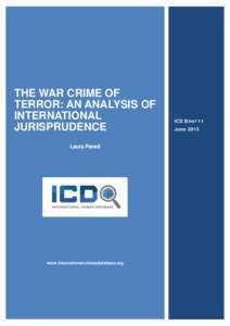 THE WAR CRIME OF TERROR: AN ANALYSIS OF INTERNATIONAL JURISPRUDENCE Laura Paredi