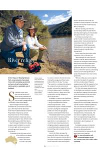 River refuge On the fringes of Namadgi National Park, conservationists have joined forces with community, government and even a local four wheel drive club to protect a remarkable area of