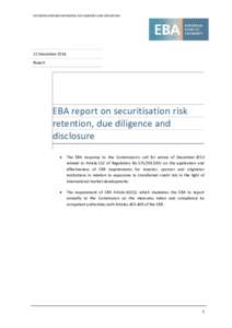 SECURITISATION RISK RETENTION, DUE DILIGENCE AND DISCLOSURE  22 December 2014 Report  EBA report on securitisation risk