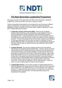 The Next Generation Leadership Programme This paper provides further detail about the NDTi’s Next Generation Leadership Programme, to help you decide if you want to apply for a place. There are essentially three elemen
