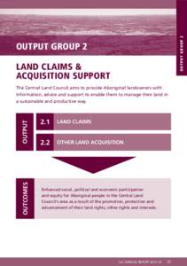 o u t p u t g ro u p 2  OUTPUT GROUP 2 Land claims & acquisition support