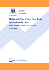 Melbourne Institute Working Paper Series Working Paper No[removed]Global Imbalances and the Paradox of Thrift W. Max Corden  Global Imbalances and the Paradox of Thrift*