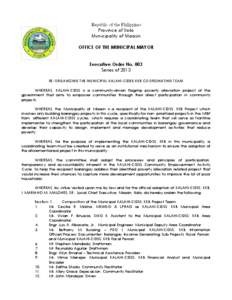 Republic of the Philippines Province of Iloilo Municipality of Maasin OFFICE OF THE MUNICIPAL MAYOR Executive Order No. 003 Series of 2013