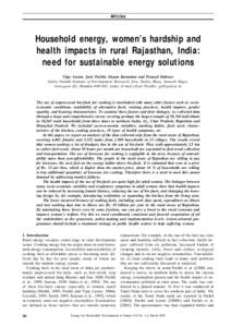 Articles  Household energy, women’s hardship and health impacts in rural Rajasthan, India: need for sustainable energy solutions Vijay Laxmi, Jyoti Parikh, Shyam Karmakar and Pramod Dabrase