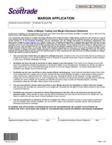 Reset Form  Print Form MARGIN APPLICATION Scottrade Account Number