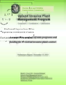 Florida Fish and Wildlife Conservation Commission Upland Invasive Plant Management Program Cooperation • Coordination • Collaboration