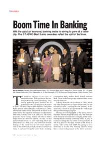 bt event  Boom Time In Banking With the uptick of economy, banking sector is aiming to grow at a faster clip. The BT-KPMG Best Banks awardees reflect the spirit of the times.