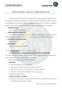 COMUNICADO  jusapol II Mesa Castilla y León por la #EquiparacionYa La Junta Directiva de Jusapol convocó, al amparo del art. 18 de sus estatutos, Asamblea General