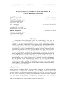 Journal of Artificial Intelligence Research  Submitted 8/08; published 2/09 Policy Iteration for Decentralized Control of Markov Decision Processes