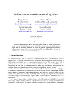 Hidden-service statistics reported by relays David Goulet The Tor Project   Aaron Johnson