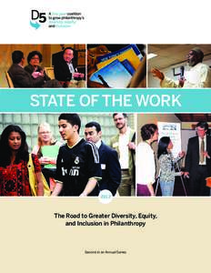 STATE OF THE WORKThe Road to Greater Diversity, Equity, and Inclusion in Philanthropy