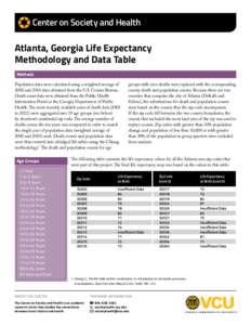 Center on Society and Health  Atlanta, Georgia Life Expectancy Methodology and Data Table Methods Population data were calculated using a weighted average of