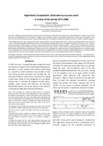 Algorithmic Composition, illustrated by my own work: A review of the periodClarence Barlow Department of Music, University of California Santa Barbara, USA barlow [at] music [dot] ucsb [dot] edu Proceedings of