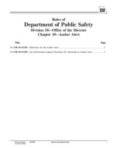 Rules of  Department of Public Safety Division 30—Office of the Director Chapter 10—Amber Alert Title