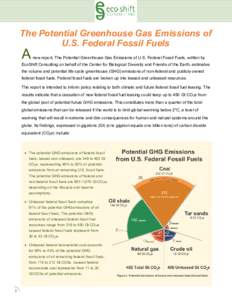 The Potential Greenhouse Gas Emissions of U.S. Federal Fossil Fuels A  new report, The Potential Greenhouse Gas Emissions of U.S. Federal Fossil Fuels, written by