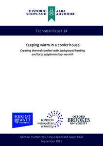    Technical Paper 14 Keeping warm in a cooler house  Creating thermal comfort with background heating   and local supplementary warmth 