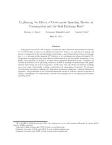 Explaining the Effects of Government Spending Shocks on Consumption and the Real Exchange Rate∗ Morten O. Ravn† Stephanie Schmitt-Groh´e‡