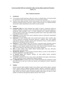Vzorová pravidla FIATA pro zasilatelské služby, jak byla přijata společností Panalpina Czech s.r.o. Část I. Všeobecná ustanovení 1.
