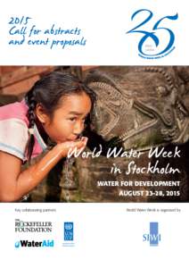 2015 Call for abstracts and event proposals World Water Week in Stockholm