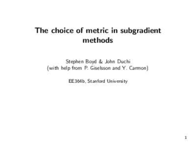 The choice of metric in subgradient methods