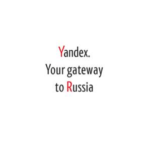 . Your gateway to Russia Russia Russia is the largest country