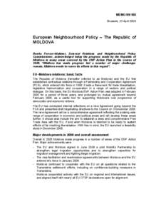 MEMO[removed]Brussels, 23 April 2009 European Neighbourhood Policy – The Republic of MOLDOVA Benita Ferrero-Waldner, External Relations and Neighbourhood Policy