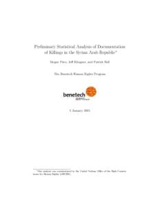 Preliminary Statistical Analysis of Documentation of Killings in the Syrian Arab Republic∗ Megan Price, Jeff Klingner, and Patrick Ball The Benetech Human Rights Program