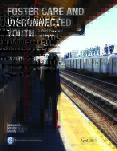 FOSTER CARE AND DISCONNECTED A Way Forward YOUTH for New York  FRONT COVER TK